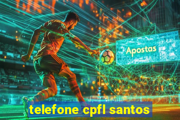 telefone cpfl santos